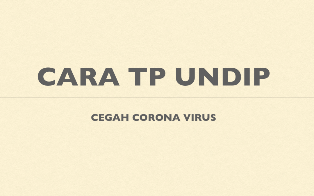 Pencegahan Corona Virus di TP Undip
