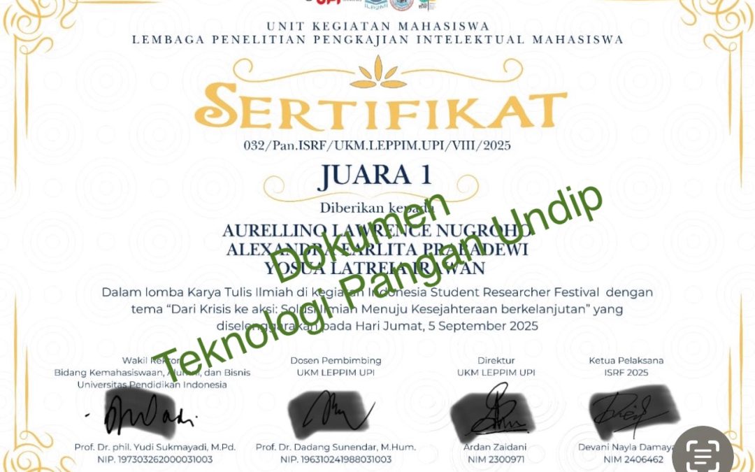 Teknologi Pangan Undip Sabet Juara 1 di Indonesia Student Researcher Festival 2025